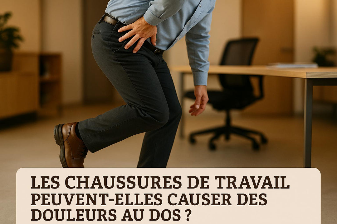Les chaussures de travail peuvent-elles causer des douleurs au dos ?